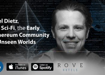 Joel Dietz on Early Ethereum and Unseen Worlds