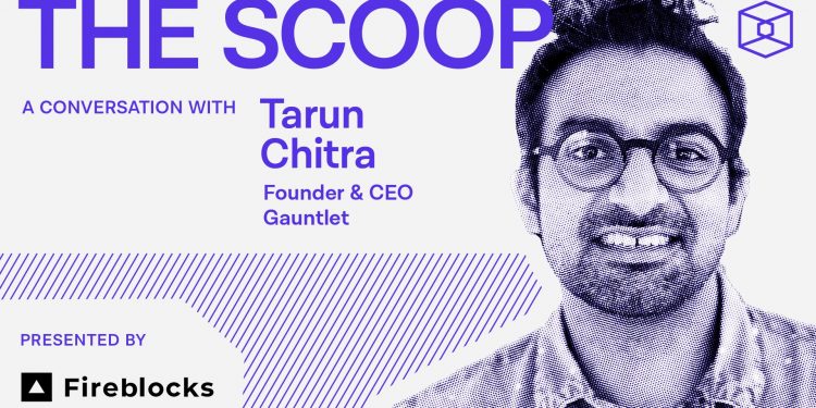 Gauntlet’s Tarun Chitra explains the keys to building a successful DeFi project