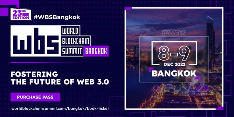 World Blockchain Summit Brings 2022 to a Close in Bangkok this December