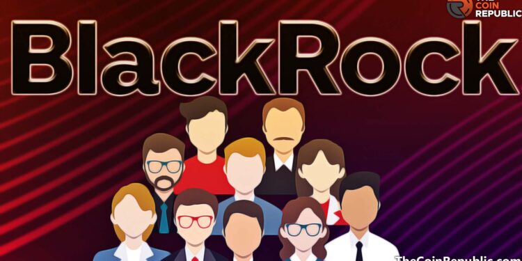BlackRock is Planning Lay-offs – The Coin Republic: Cryptocurrency , Bitcoin, Ethereum & Blockchain News