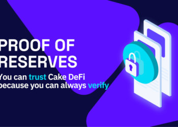 Cake DeFi joins trend, launches verified proof of reserves